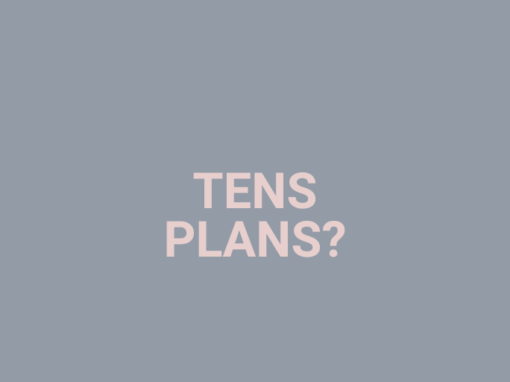 Tens plans?